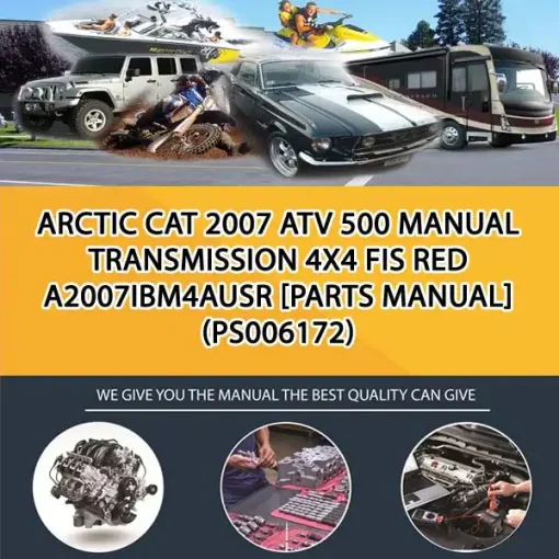 Arctic Cat 2007 Atv 500 Manual Transmission 4X4 Fis Red A2007Ibm4Ausr [Parts Manual] (PS006172)