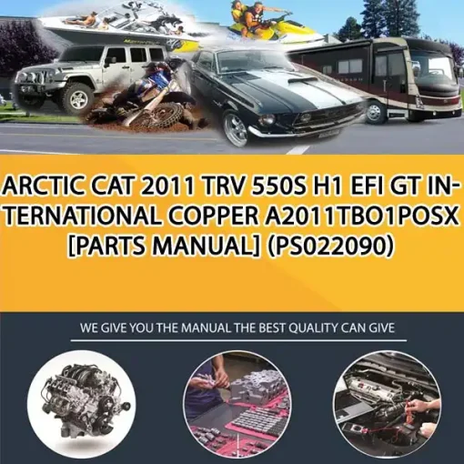 Arctic Cat 2011 Trv 550S H1 Efi Gt International Copper A2011Tbo1Posx [Parts Manual] (PS022090)