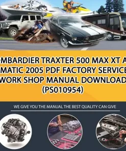 Bombardier Traxter 500 Max Xt Automatic 2005 Pdf Factory Service & Work Shop Manual Download (PS010954)