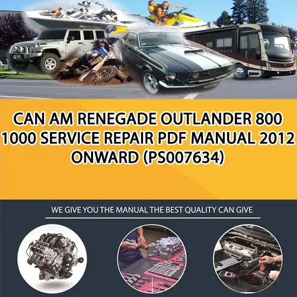 Can Am Renegade Outlander 800 1000 Service Repair Pdf Manual 2012 Onward (PS007634)
