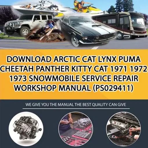 Download Arctic Cat Lynx Puma Cheetah Panther Kitty Cat 1971 1972 1973 Snowmobile Service Repair Workshop Manual (PS029411)