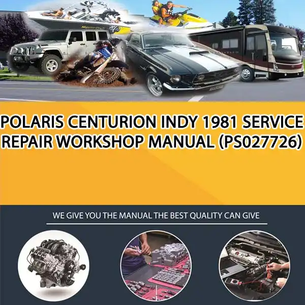 Polaris Centurion Indy 1981 Service Repair Workshop Manual (PS027726)