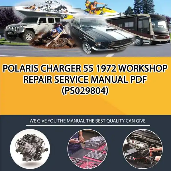 Polaris Charger 55 1972 Workshop Repair Service Manual Pdf (PS029804)