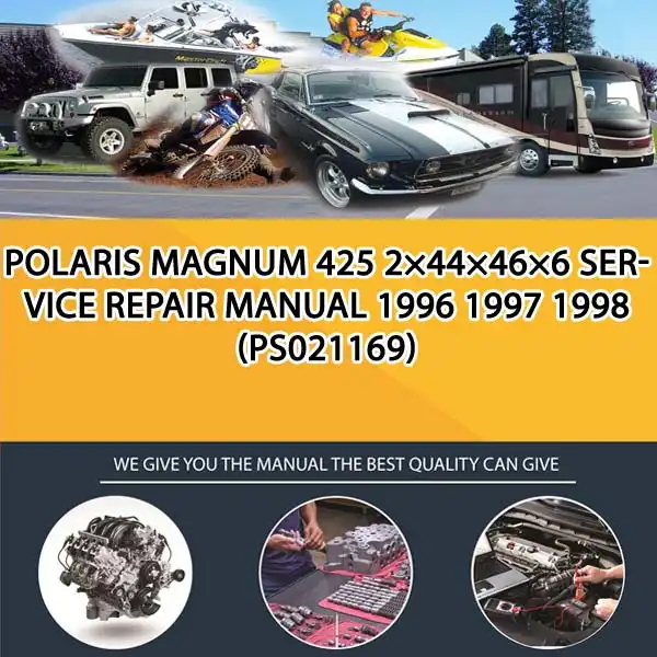 Polaris Magnum 425 2×44×46×6 Service Repair Manual 1996 1997 1998 (PS021169)