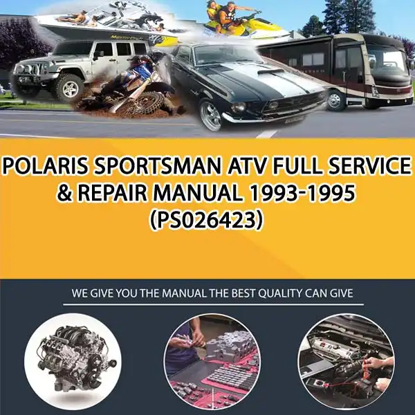 Polaris Sportsman Atv Full Service & Repair Manual 1993-1995 (PS026423)