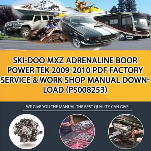 Ski-Doo Mxz Adrenaline Boor Power Tek 2009-2010 Pdf Factory Service & Work Shop Manual Download (PS008253)