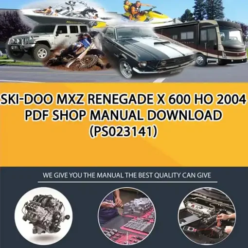 Ski-Doo Mxz Renegade X 600 Ho 2004 Pdf Shop Manual Download (PS023141)