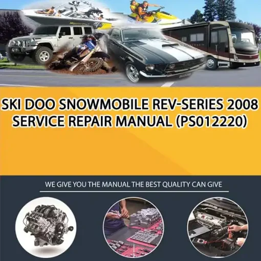 Ski Doo Snowmobile Rev-Series 2008 Service Repair Manual (PS012220)