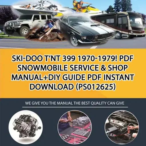 Ski-Doo T‘Nt 399 1970-1979! Pdf Snowmobile Service & Shop Manual+Diy Guide Pdf Instant Download (PS012625)