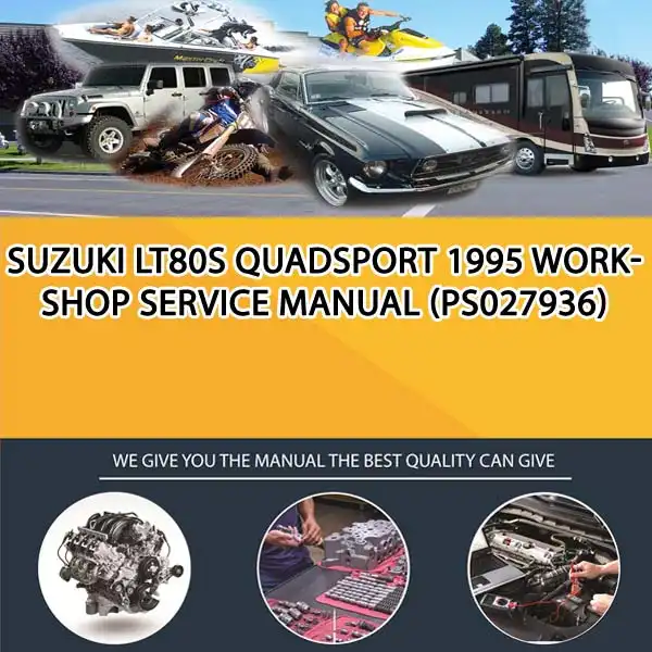 Suzuki Lt80S Quadsport 1995 Workshop Service Manual (PS027936)