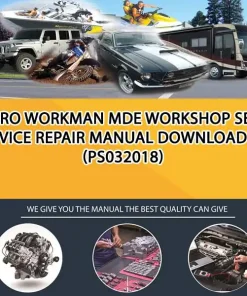 Toro Workman Mde Workshop Service Repair Manual Download (PS032018)