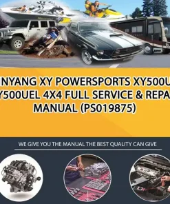 Xinyang Xy Powersports Xy500Ue Xy500Uel 4X4 Full Service & Repair Manual (PS019875)