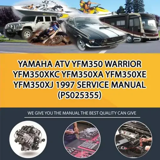 Yamaha Atv Yfm350 Warrior Yfm350Xkc Yfm350Xa Yfm350Xe Yfm350Xj 1997 Service Manual (PS025355)