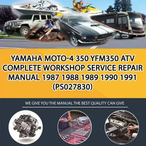 Yamaha Moto-4 350 Yfm350 Atv Complete Workshop Service Repair Manual 1987 1988 1989 1990 1991 (PS027830)