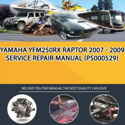 Yamaha Yfm250Rx Raptor 2007 - 2009 Service Repair Manual (PS000529)