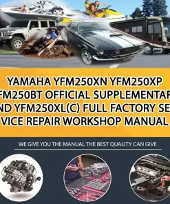 Yamaha Yfm250Xn Yfm250Xp Yfm250Bt Official Supplementary And Yfm250Xl(C) Full Factory Service Repair Workshop Manual (PS017887)