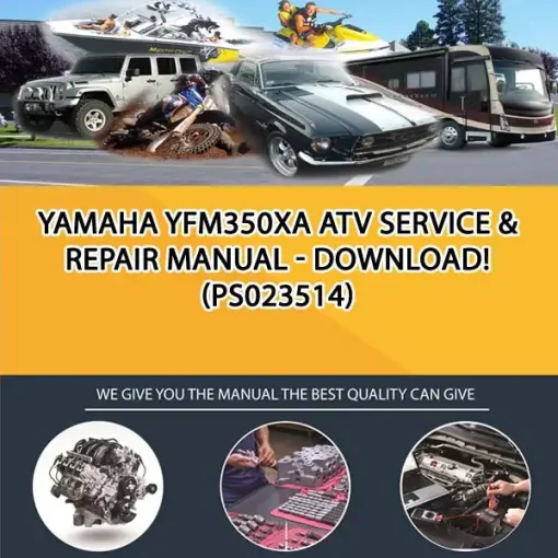 Yamaha Yfm350Xa Atv Service & Repair Manual - Download! (PS023514)