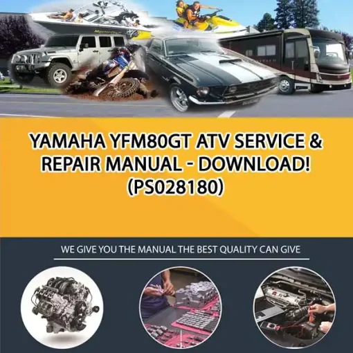 Yamaha Yfm80Gt Atv Service & Repair Manual - Download! (PS028180)