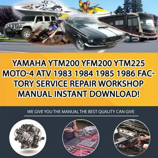 Yamaha Ytm200 Yfm200 Ytm225 Moto-4 Atv 1983 1984 1985 1986 Factory Service Repair Workshop Manual Instant Download! (PS010045)