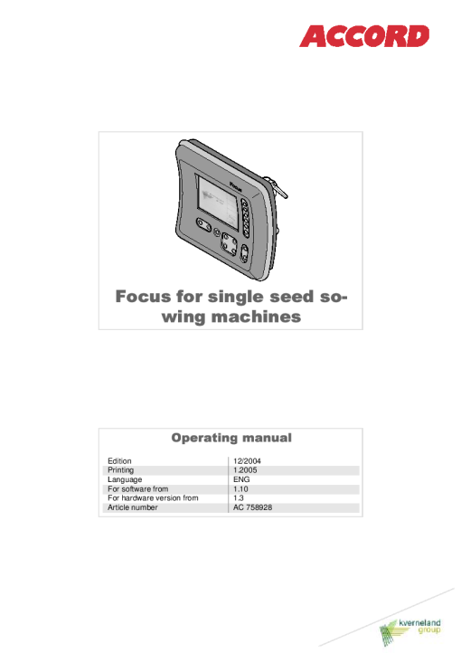 Accord -Kverneland Group Focus for single seed so-wing machines 2004 Operation Maintenance Manual PDF download