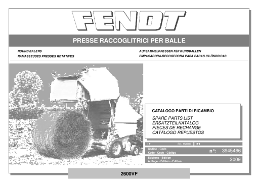Fendt 2600VF Round balers 3945466 year 2009 Parts Manual Catalog Pdf Download