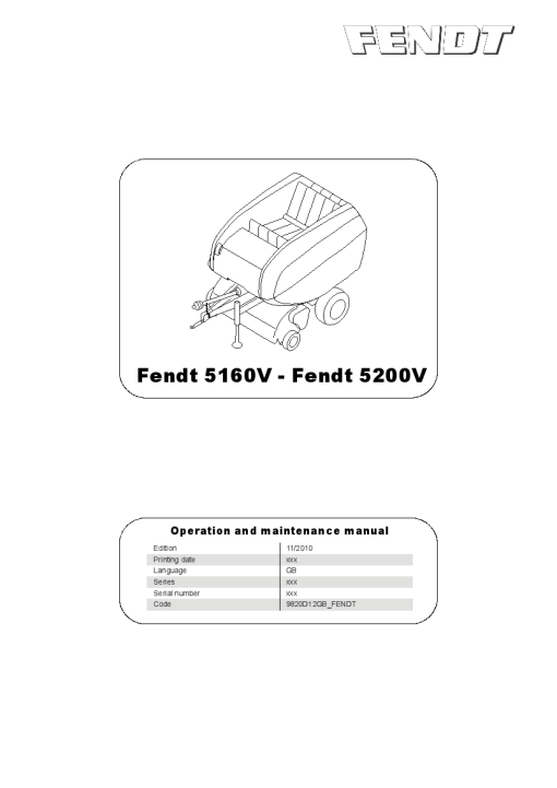 Fendt 5160V-5200V Round Baler 2010 Operation Maintenance Manual PDF download