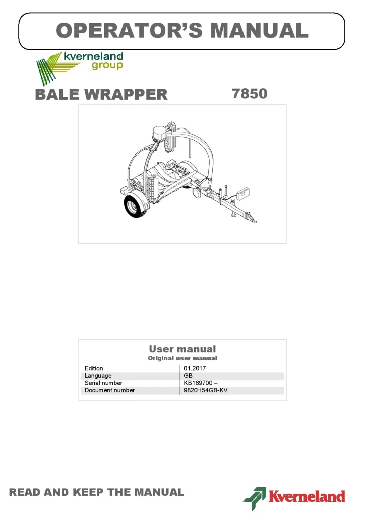 Kverneland 7850 Round Bale wrappers 2017 Operation Maintenance Manual ...