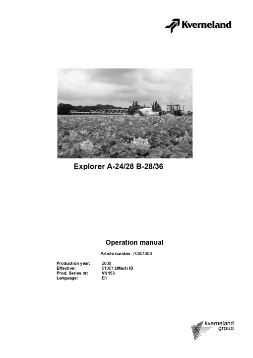 Kverneland Explorer A24 A28 B28 B36 Sprayers Trailed 2008 Operation Maintenance Manual PDF download