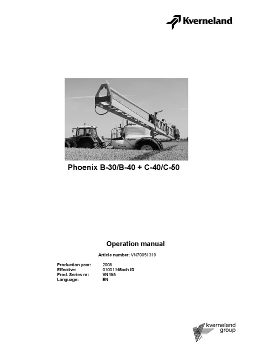 Kverneland Phoenix B30 B40 C40 C50 Sprayers Trailed 2009 Operation Maintenance Manual PDF download