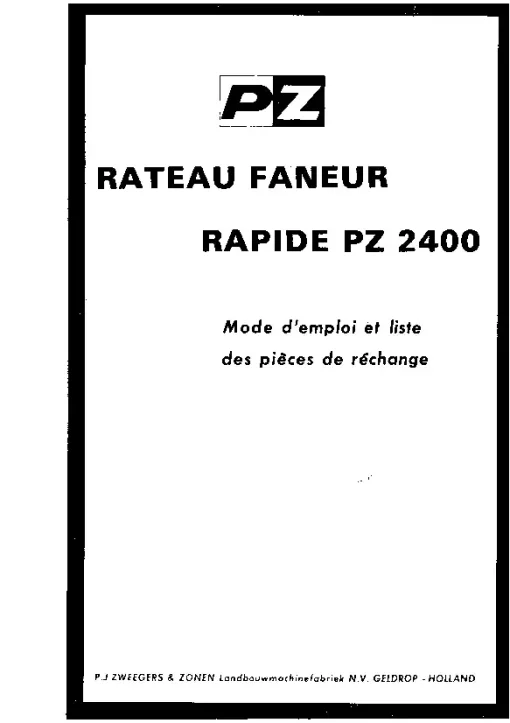 PZ Zweegers Andex PZ 2400 Quick Haymaker 1975 FR Operation Maintenance and Parts Manual PDF download