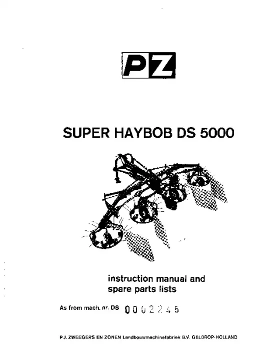 PZ Zweegers DS 5000 Super Haybob 1976 Operation Maintenance and Parts Manual PDF download