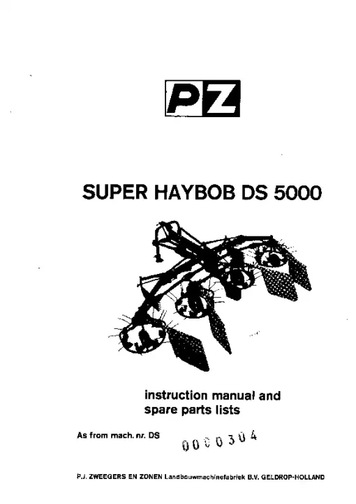 PZ Zweegers DS 5000 Super Haybob 1976_DS0000304 Operation Maintenance and Parts Manual PDF download