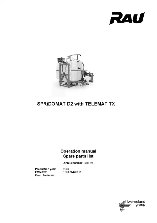 RAU Spridomat D2 with Telemat TX Sprayers Mounted 2004 Operation Maintenance and Parts Manual PDF download