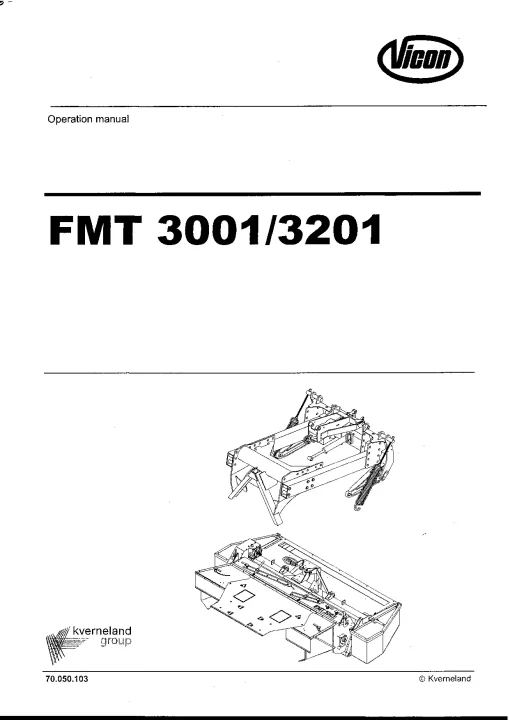 Vicon FMT 3001 3201 Mower Conditioner 2003 Operation Maintenance Manual PDF download