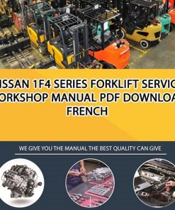 Nissan 1F4 Series Forklift Service Workshop manual PDF Download French