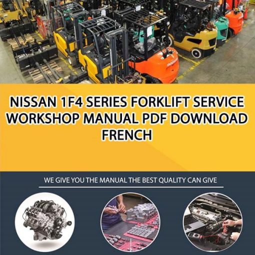 Nissan 1F4 Series Forklift Service Workshop manual PDF Download French