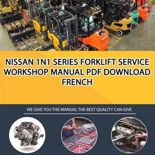 Nissan 1N1 Series Forklift Service Workshop manual PDF Download French