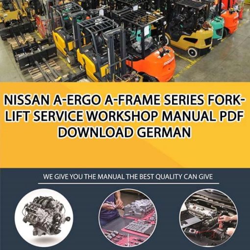 Nissan A-Ergo A-Frame Series Forklift Service Workshop manual PDF Download German