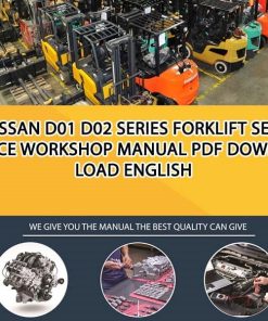 Nissan D01 D02 Series Forklift Service Workshop manual PDF Download English
