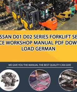 Nissan D01 D02 Series Forklift Service Workshop manual PDF Download German
