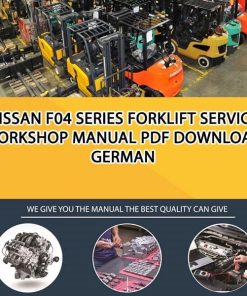 Nissan F04 Series Forklift Service Workshop manual PDF Download German