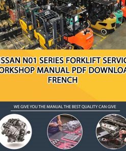 Nissan N01 Series Forklift Service Workshop manual PDF Download French