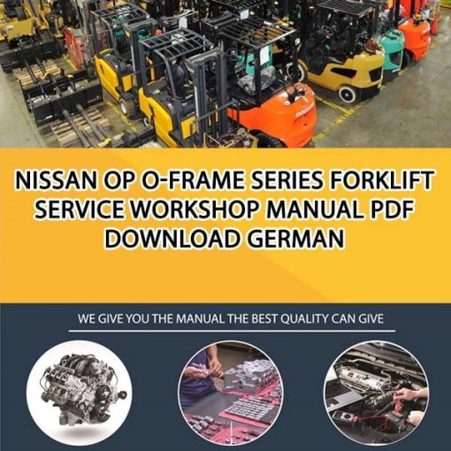 Nissan OP O-Frame Series Forklift Service Workshop manual PDF Download German