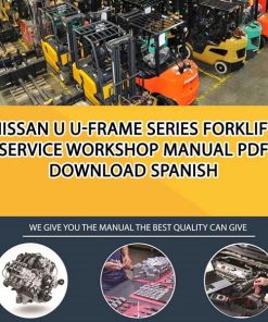 Nissan U U-Frame Series Forklift Service Workshop manual PDF Download Spanish
