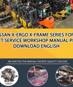 Nissan X-Ergo X-Frame Series Forklift Service Workshop manual PDF Download English