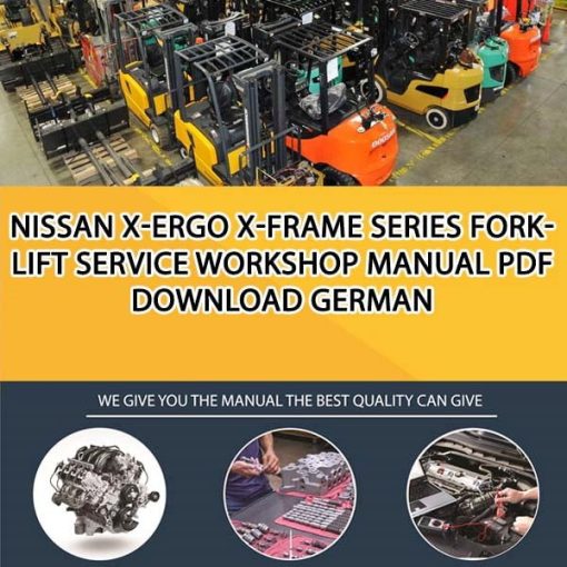 Nissan X-Ergo X-Frame Series Forklift Service Workshop manual PDF Download German