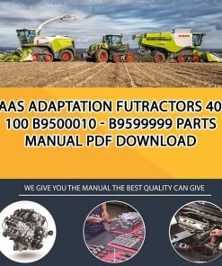 Claas ADAPTATION FUTRACTORS 400-100 B9500010 - B9599999 Parts Manual PDF Download