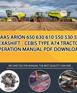 Claas ARION 650 630 610 550 530 510 HEXASHIFT - CEBIS Type A74 Tractor Operation Manual PDF Download