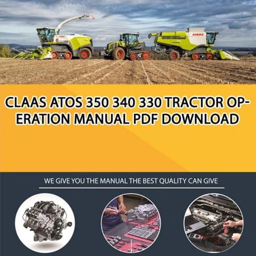 Claas ATOS 350 340 330 Tractor Operation Manual PDF Download