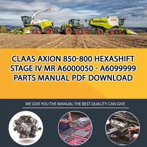 Claas AXION 850-800 HEXASHIFT Stage IV MR A6000050 - A6099999 Parts Manual PDF Download